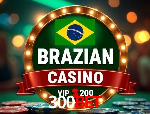 300 bet